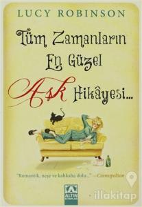 Tüm Zamanların En Güzel Aşk Hikayesi