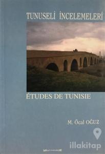 Tunuseli İncelemeleri