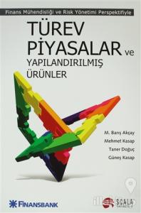 Türev Piyasaları ve Yapılandırılmış Ürünler