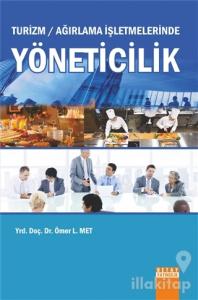 Turizm / Ağırlama İşletmelerinde Yöneticilik