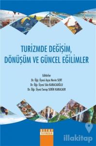 Turizmde Değişim, Dönüşüm ve Güncel Eğilimler
