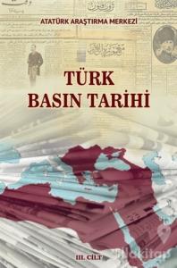 Türk Basın Tarihi 3. Cilt