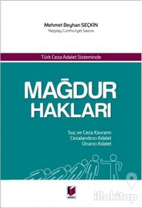 Türk Ceza Adalet Sisteminde Mağdur Hakları