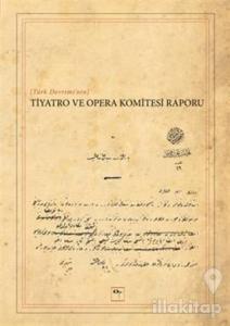 Türk Devrimi'nin Tiyatro ve Opera Komitesi Raporu