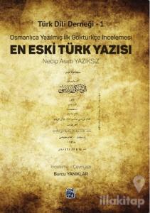 Türk Dili Derneği 1 - En Eski Türk Yazısı