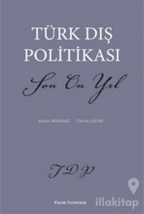Türk Dış Politikası Son On Yıl