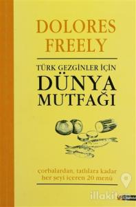 Türk Gezginler için Dünya Mutfağı