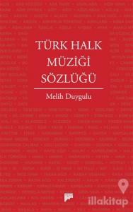 Türk Halk Müziği Sözlüğü (Ciltli)