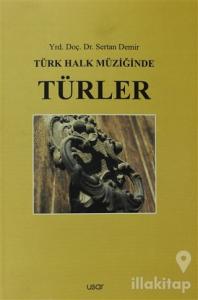 Türk Halk Müziğinde Türler
