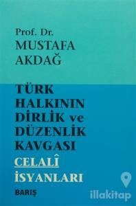 Türk Halkının Dirlik ve Düzenlik Kavgası