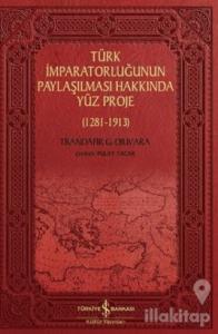 Türk İmparatorluğunun Paylaşılması Hakkında Yüz Proje