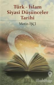 Türk - İslam Siyasi Düşünceler Tarihi