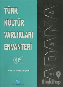 Türk Kültür Varlıkları Envanteri Adana - 01 (Ciltli)