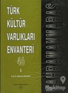 Türk Kültür Varlıkları Envanteri Kahramanmaraş - 46 (2 Cilt Takım) (Ciltli)