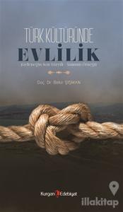 Türk Kültüründe Evlilik