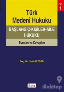 Türk Medeni Hukuku Başlangıç