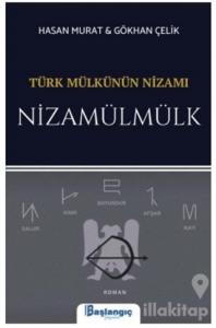 Türk Mülkünün Nizamı - Nizamülmülk