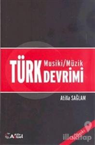 Türk Musiki - Müzik Devrimi