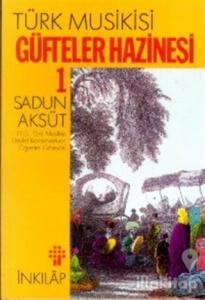 Türk Musikisi Güfteler Hazinesi Cilt: 1
