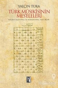 Türk Musıkisinin Mes'eleleri (Ciltli)