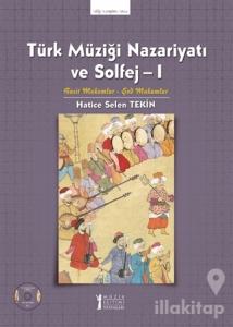 Türk Müziği Nazariyatı ve Solfej - 1