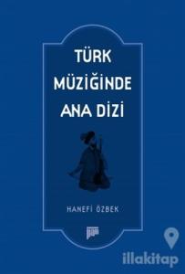 Türk Müziğinde Ana Dizi
