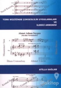 Türk Müziğinde Çokseslilik Uygulamaları ve İlerici Armonisi