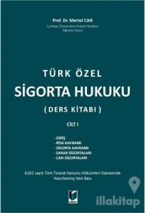 Türk Özel Sigorta Hukuku (Ders Kitabı) Cilt 1