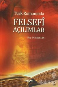 Türk Romanında Felsefi Açılımlar
