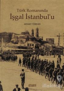 Türk Romanında İşgal İstanbul'u
