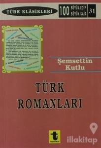 Türk Romanları Başlangıçtan Günümüze