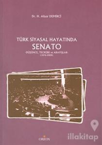 Türk Siyasal Hayatında Senato