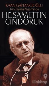 Türk Siyasal Yaşamında Hüsamettin Cindoruk