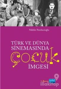 Türk ve Dünya Sinemasında Çocuk İmgesi
