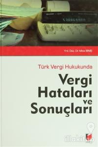 Türk Vergi Hukukunda Vergi Hataları ve Sonuçları (Ciltli)
