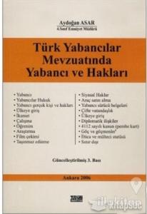 Türk Yabancılar Mevzuatında Yabancı ve Hakları