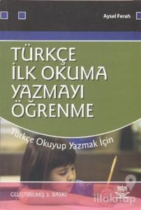 Türkçe İlk Okuma Yazmayı Öğrenme