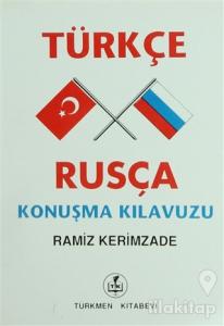 Türkçe - Rusça Konuşma Kılavuzu
