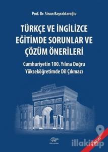 Türkçe ve İngilizce Eğitimde Sorunlar ve Çözüm Önerlileri