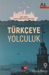 Türkçeye Yolculuk A1 - Ders Kitabı