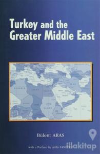 Turkey and the Greater Middle East