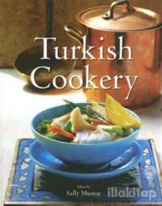 Turkish Cookery (Ciltli)