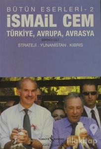 Türkiye, Avrupa, Avrasya Birinci Cilt / Bütün Eserleri -2