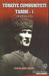 Türkiye Cumhuriyeti Tarihi - 1