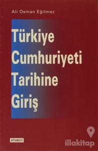 Türkiye Cumhuriyeti Tarihine Giriş