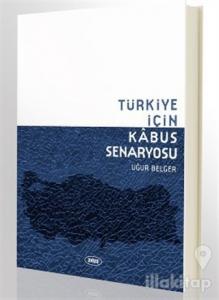 Türkiye İçin Kabus Senaryosu