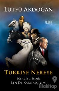 Türkiye Nereye