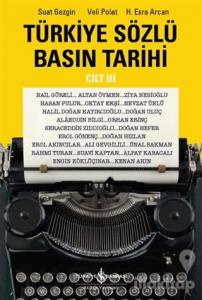 Türkiye Sözlü Basın Tarihi Cilt 3