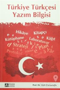 Türkiye Türkçesi Yazım Bilgisi