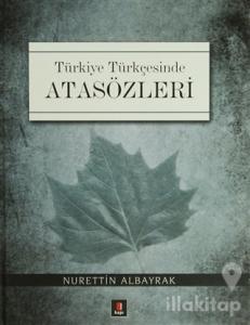 Türkiye Türkçesinde Atasözleri (Ciltli)